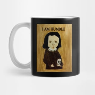 i am humble funny cute weird medieval kid Mug